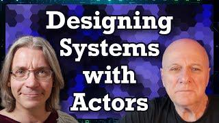 Designing Actor-Based Software (with Hugh McKee)