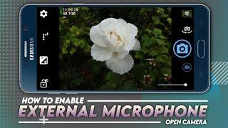 How To Enable Open Camera External Mic Settings