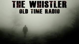 THE WHISTLER   Old Time Radio  EP 50  The Beloved Fraud  10-30-1944