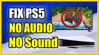 How to Fix No Sound Issues on PS5 for TV or Headphones (Easy Tutorial)