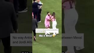 Messi’s wife thinking Alba was him#messi #funny #meme #jokes #trending #viral #shorts #football