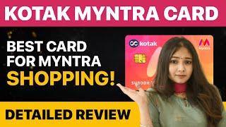 New Launch: Kotak Myntra Credit Card Review