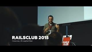 RAILSCLUB 2015 - video by Evrone
