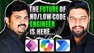 The Future of Low Code Engineer | Microsoft Power Platform | AI Agents