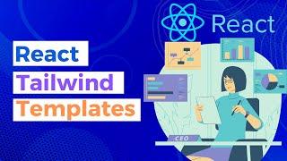 React Tailwind Templates | React & Tailwind Dashboard Template