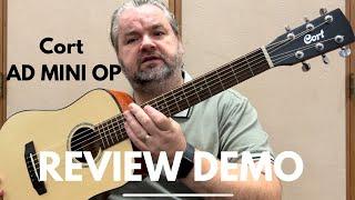 Cort AD MINI OP Acoustic Guitar Review Demo