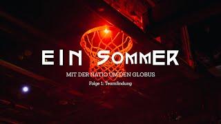 EIN SOMMER | Folge 1: Teamfindung