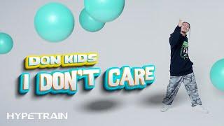 DON KIDS - I DON'T CARE (Prod. by KON THAI) OFFICIAL MV