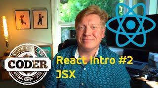 Introduction To React #2 | JSX