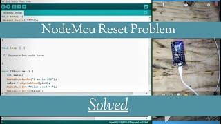[SOLVED] Reset Problem in ESP8266 | NodeMCU | Hardware Intrrupt