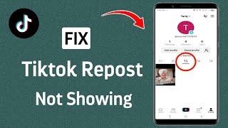 How to Fix Repost Option Not Showing in TikTok (New Update 2024)