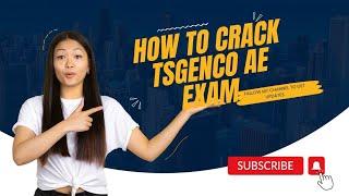 How to Crack TSGENCO AE Exam