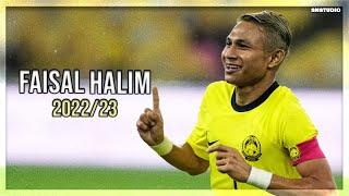 Faisal Halim 2022  The Machine  | Magic Skills, Goals & Assists |  HD