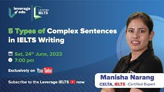 5 Types of Complex Sentences in IELTS Writing