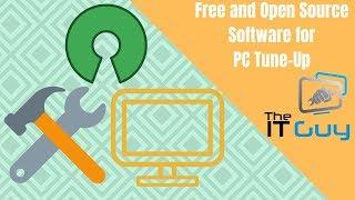 PC Tune Up with Free and Open Source Software