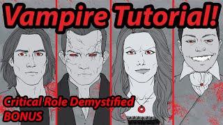 How to Introduce D&D Players to Vampire the Masquerade! Critical Role Demystified BONUS