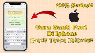 Cara Ganti Font Di Iphone Gratis Tanpa Jailbreak