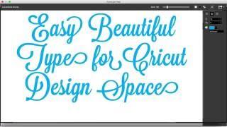 Easy Beautiful Text for Cricut Design Space