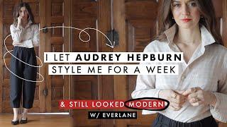 I Let Audrey Hepburn Style Me For A Week (& Still Looked Modern) x Everlane