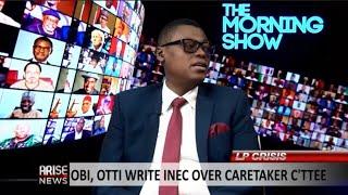 The Morning Show: Obi, Otti Write INEC Over Caretaker Committee