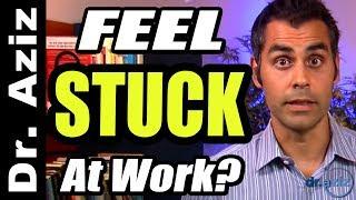 Do You Feel Stuck At Work? Watch This! (Career Confidence)