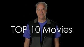 Dave Dugdales Top 10 Movies of All Time