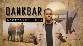 Dankbar | Konfgottesdienst 2024