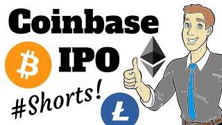 Coinbase Initial Public Offering | Explained In 60 Seconds! #Shorts