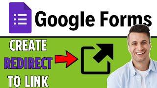 How to Create a Google Forms Redirect (2024)