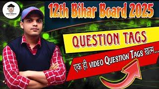 Question Tags in English Grammar | Type + Rules + Tricks +Question Bank | Lucky English | 12th