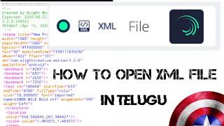 How to open Alight motion XML file  in Telugu