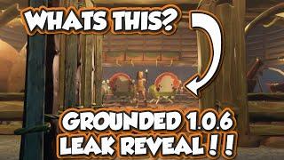 GROUNDED 1.0.6 LEAKS REVEALED!!!!