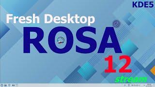 ROSA Fresh Desktop 12 (KDE5 Plasma) новое поколение ОС ROSA на базе платформы 2021.1