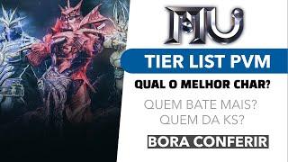 TIER LIST PVM, QUAL O MELHOR PERSONAGEM DO GAME NA MINHA OPINIÃO? - MU ONLINE #147