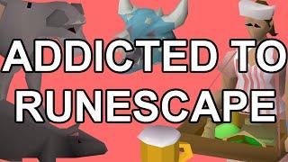 Why You Are Addicted to Runescape