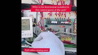 Why is the thermostat installed in the control panel of the unit? zamil package AC, package AC,