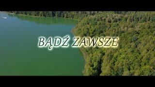 MAGIA – BĄDŹ ZAWSZE (Official Video)