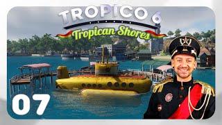Tropico 6 / Tropican Shores DLC - 07 [German / Let's Play]