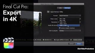 Export In 4K Directly From Final Cut Pro X