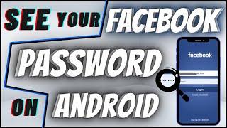 How To See Your Facebook Password on Android Phone | If You Forgot It