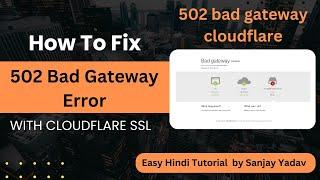 How To Fix Bad Gateway 502 Error From Cloudflare | 502 bad gateway | Easy Hindi Tutorial