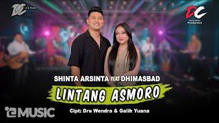 SHINTA ARSINTA FEAT. DHIMASBAD - LINTANG ASMORO (OFFICIAL LIVE MUSIC) - DC MUSIK