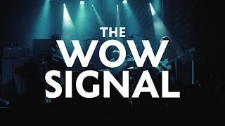 The Wow Signal - The River (Live@Club Transbo)