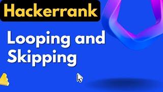 Looping and Skipping Hackerrank Solution | Hackerrank Linux Shell Solution | realNameHidden