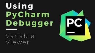 PyCharm Debugger - Python Tutorial
