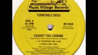 Turntable Orchestra - Caught you looking