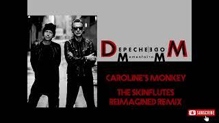 Depeche Mode - Caroline's Monkey (The Skinflutes Reimagined Remix)