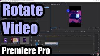 How to Rotate a video in Premiere Pro (Portrait to Landscape)