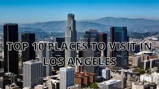 Top 10 places to visit in Los Angeles || Los Angeles|| WatchWondrous || #Travel #Shorts