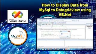 How to Display Data from MySql to Datagridview using VB.Net